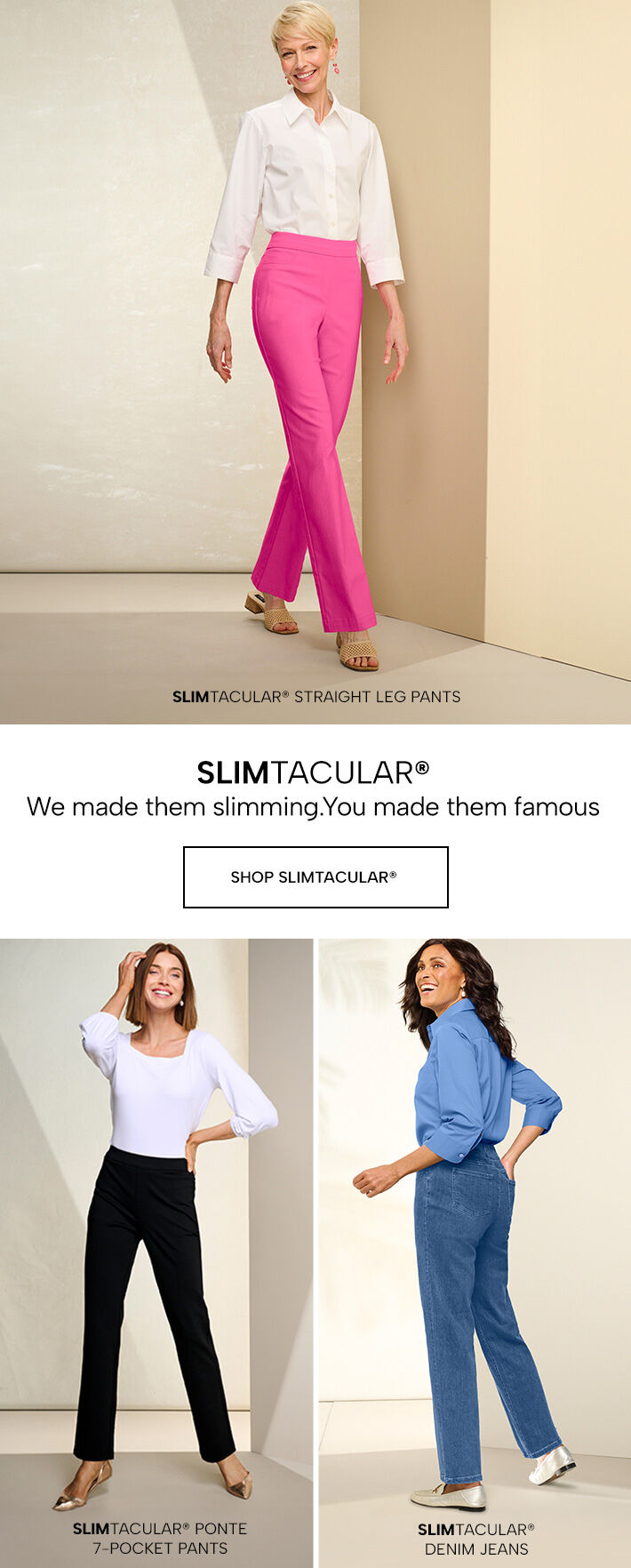 Slimtacular - We made them slimming, you made them famous. Shop Slimtacular