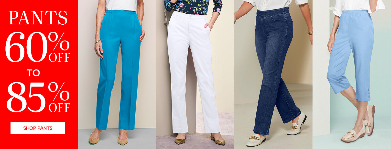 Pants 60% Off to 85% Off. Shop Pants