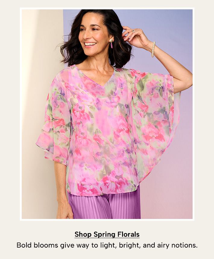 Shop Spring Florals - Bold blooms give way to light, bright, and airy notions.